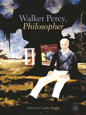 cover image of Walker Percy, Philosopher